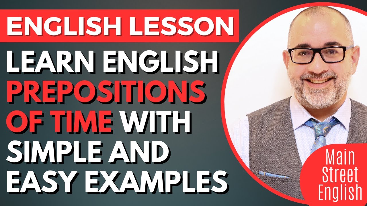 Learn English Prepositions Of Time ⏰ With Simple And Easy Examples For ESL Learners 📆 English Lesson