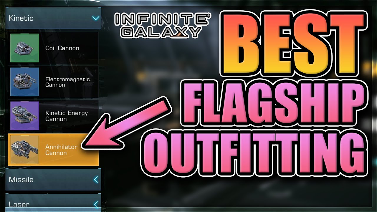 Best Flagship Weapon Outfitting in Infinite Galaxy [More fleet stats and less materials!]