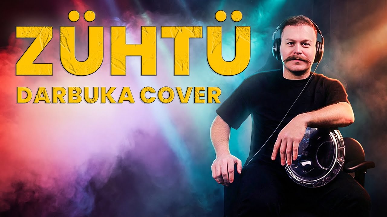 Zühtü – Darbuka Cover | Yusuf Yıldız