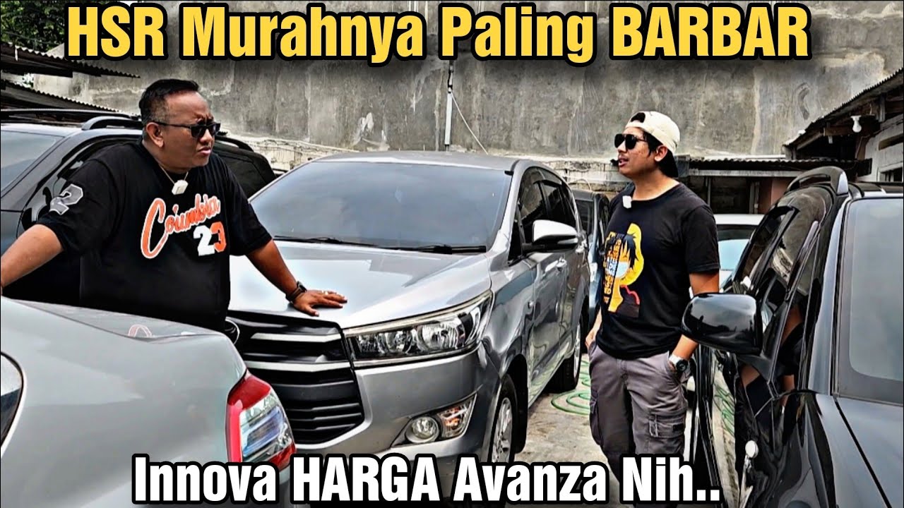 HSR BERKAH Mobilindo Obral Harga Mobil Bekas Paling BARBAR Nih Ges Innova Harga Avanza