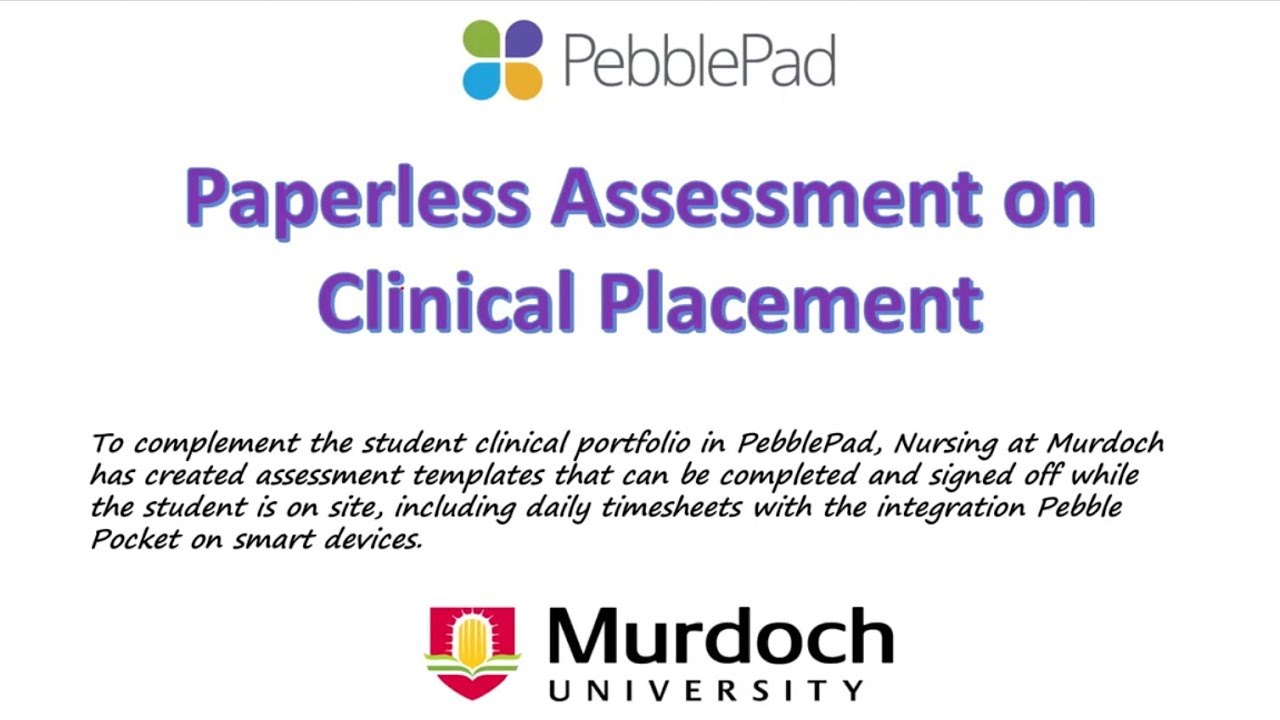 Paperless Assessment on Clinical Placement Murdoch University