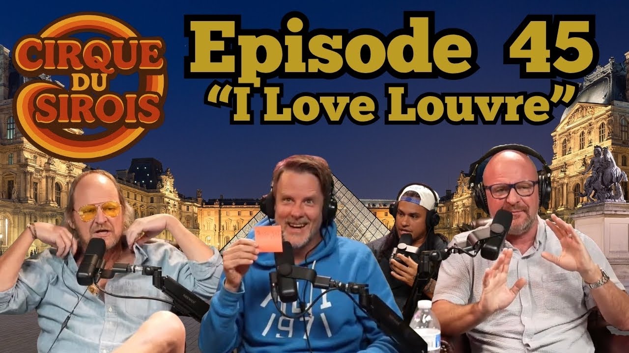 Cirque Du Sirois - I Love Louvre