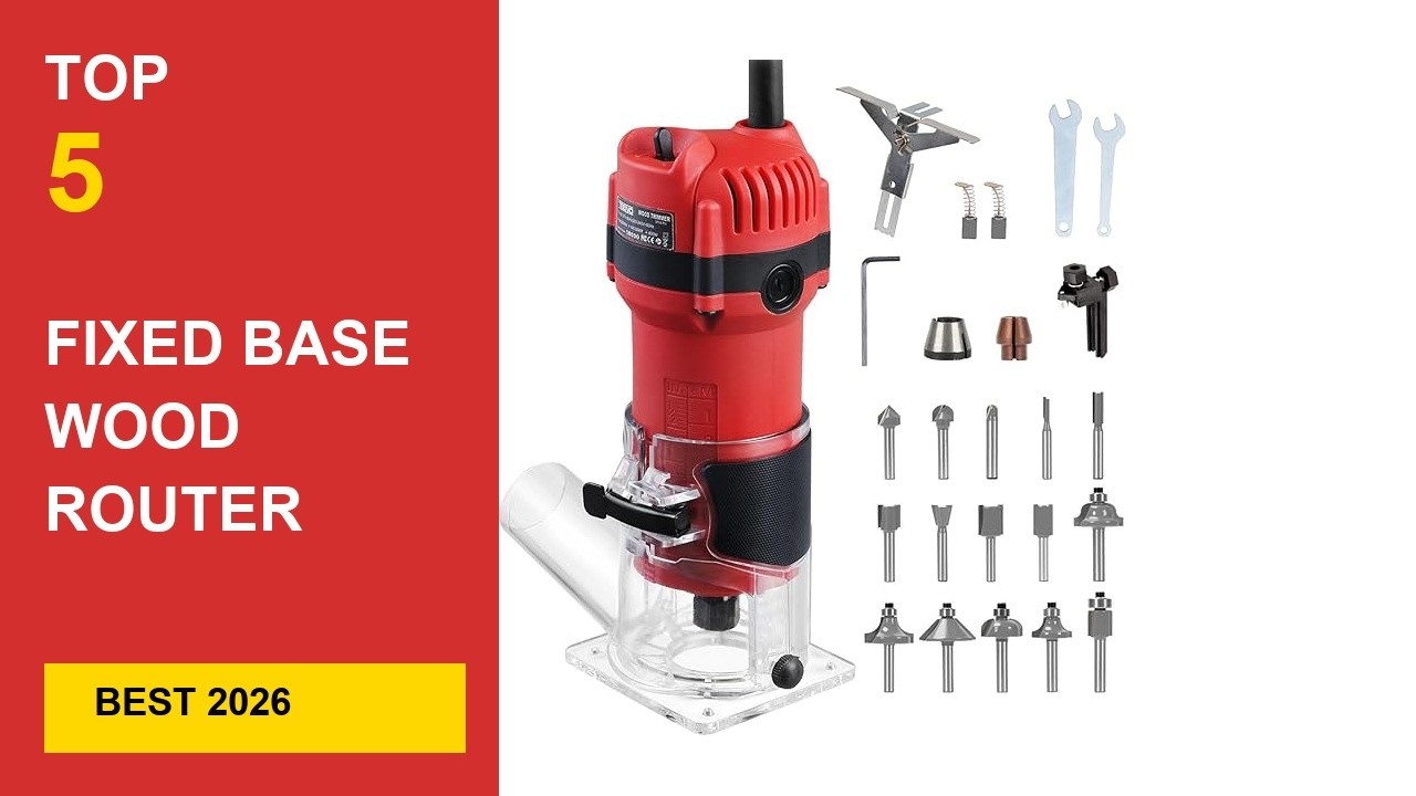 Best Fixed Base Wood Router Tool in 2026 - Expert Reviews in 2026