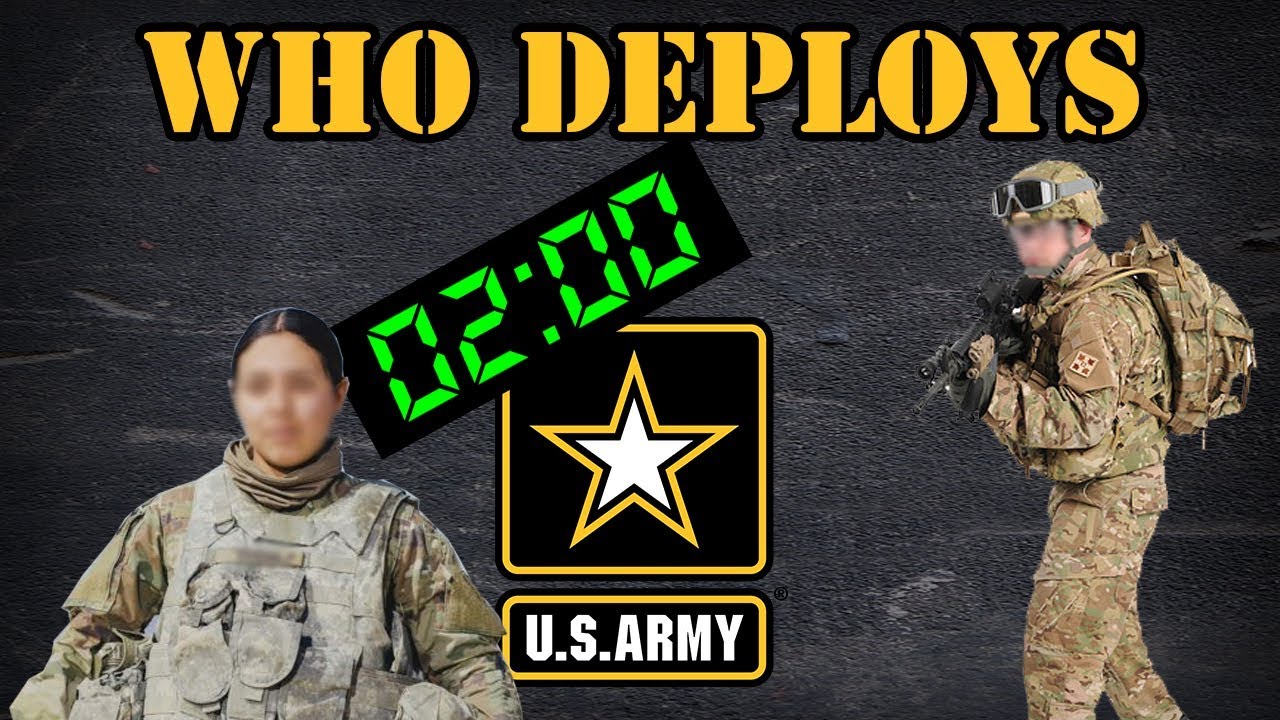 Who gets deployed in the Army