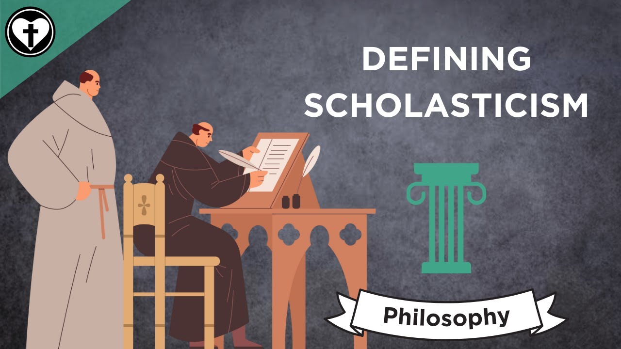 Scholasticism