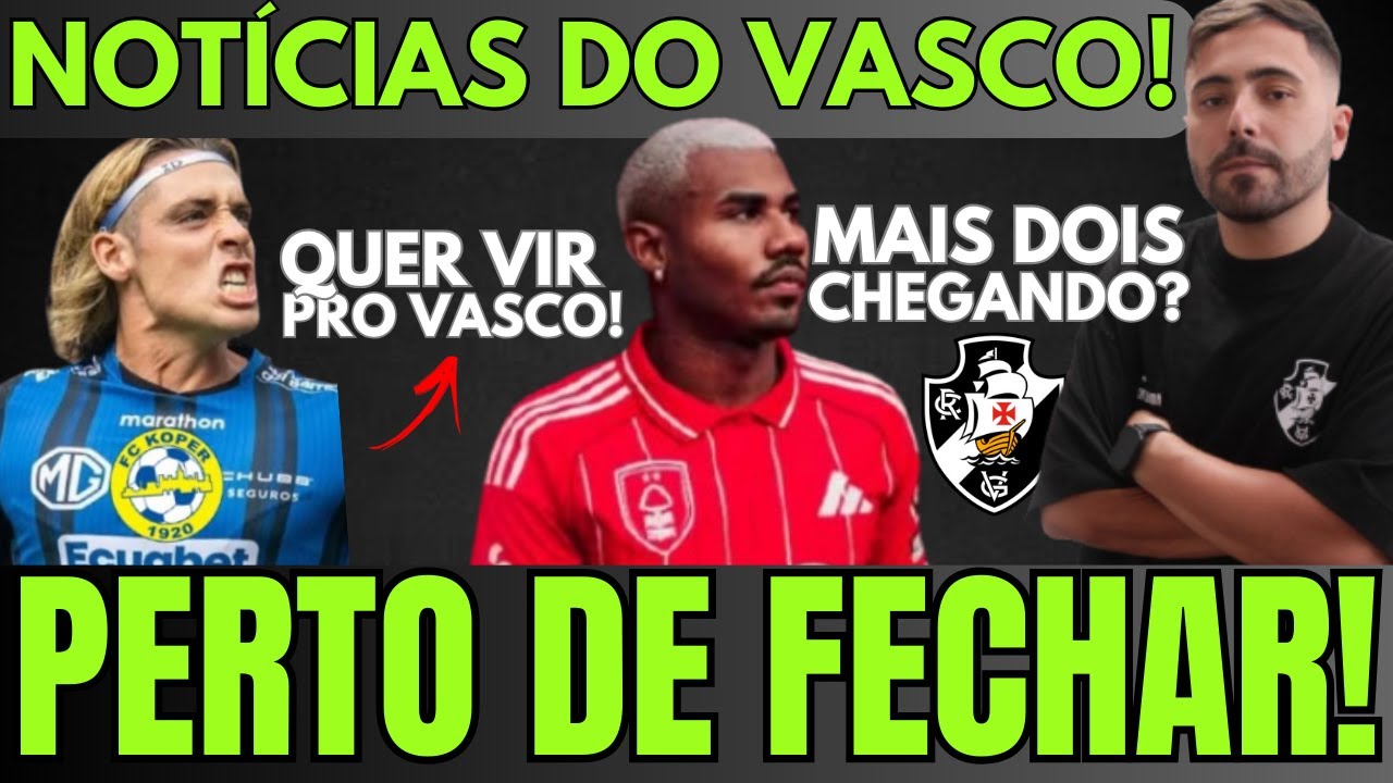 O NEGÓCIO AVANÇOU! MAIS DOIS REFORÇOS FECHANDO! VASCO PERTO DE ANUNCIAR CUIABANO E SPINELLI!