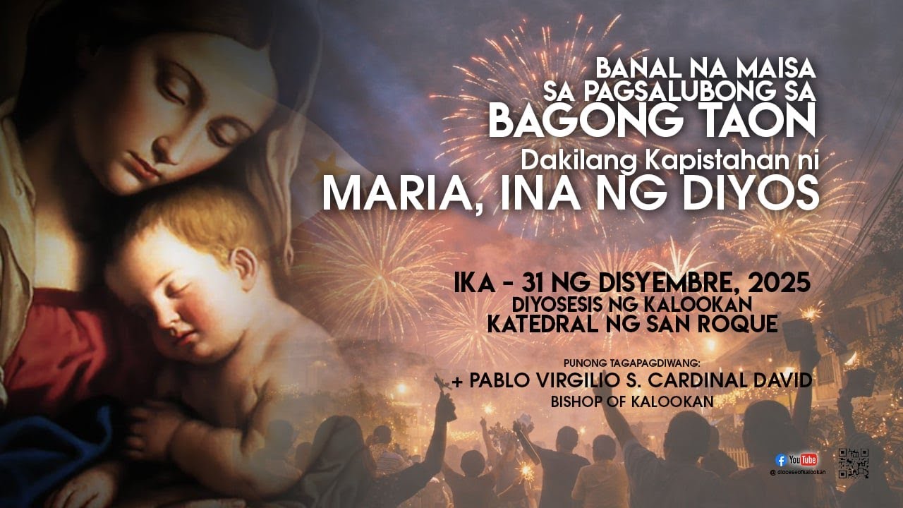 12.31.25 | Dakilang Kapistahan ni Maria, Ina ng Diyos