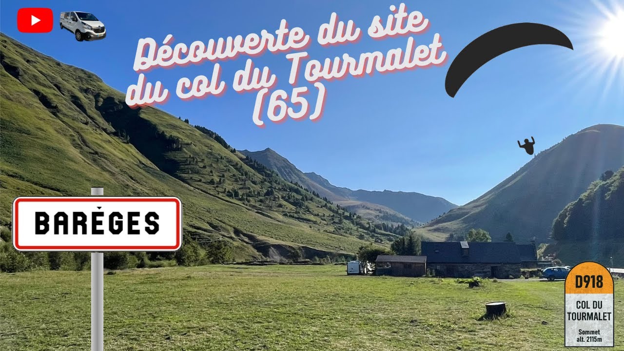 PARAPENTE au Col du Tourmalet (65) Barèges, découverte du site en 4k
