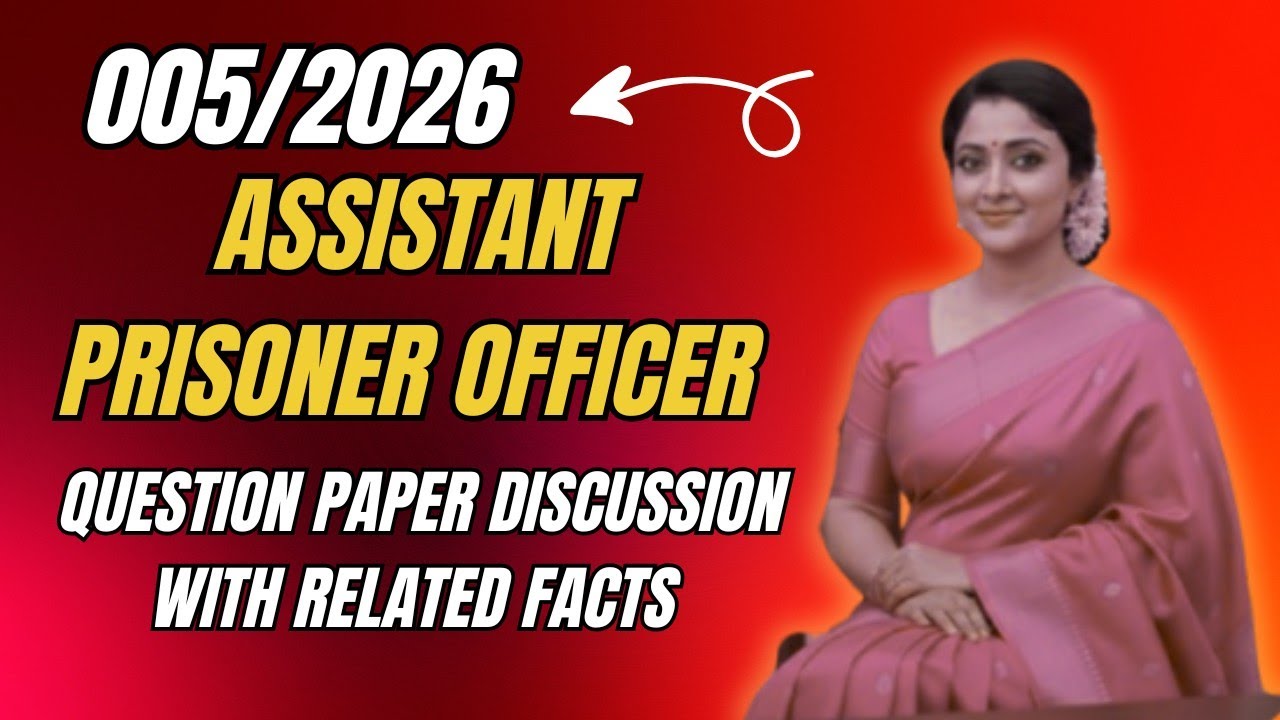 05/2026 Assistant Prisoner Officer Question paper Discussion with related facts #keralapsc #psc_pyq