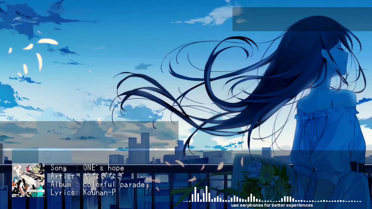[Music] ONE's hope - やなぎなぎ (Yanagi Nagi) [Romaji + English Lyrics]