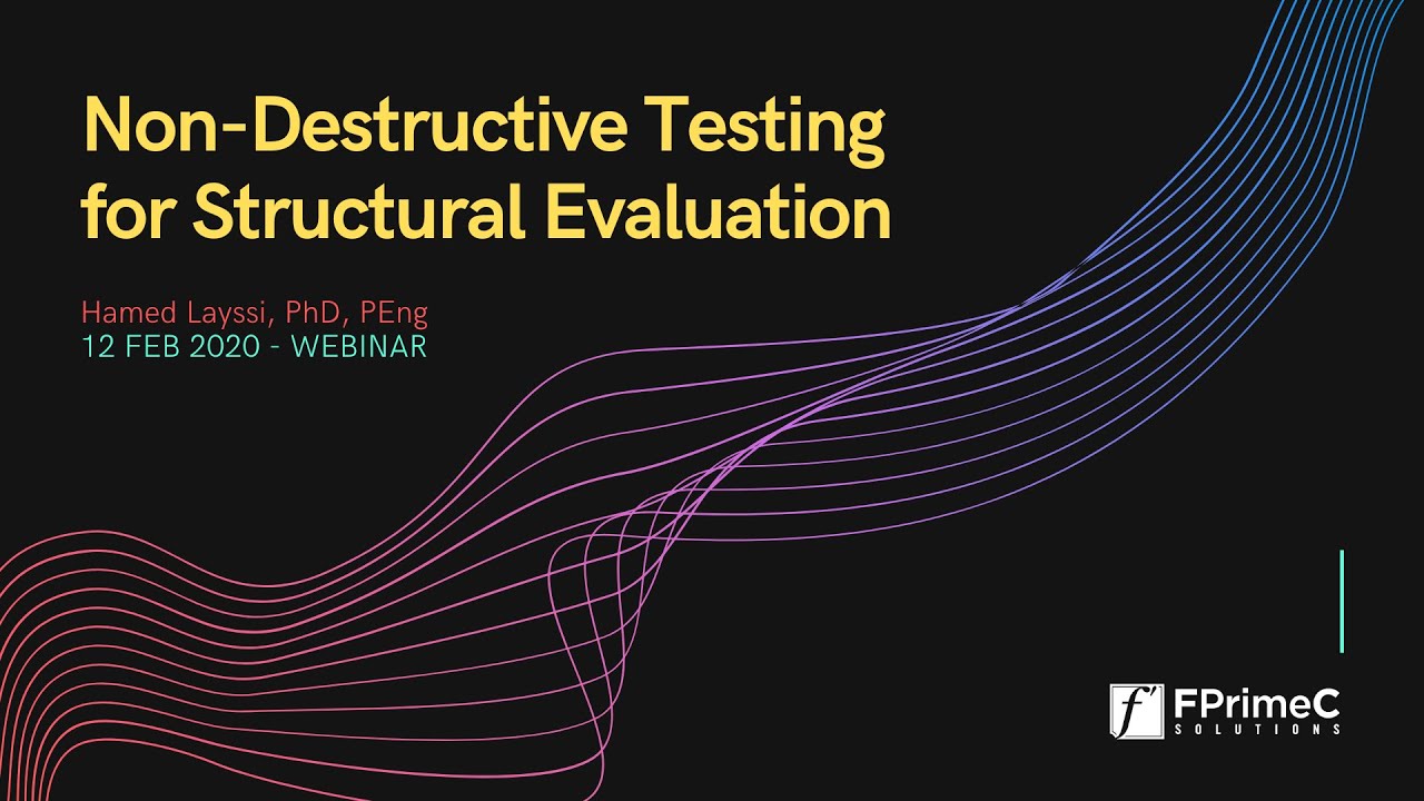 Non-Destructive Testing for Structural Evaluation and Condition Assessment