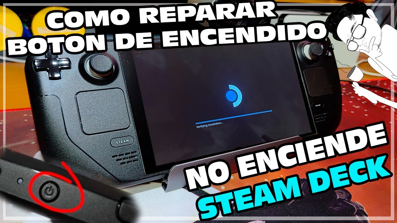 Como solucionar botón de encendido de Steam Deck y si tu consola no enciende