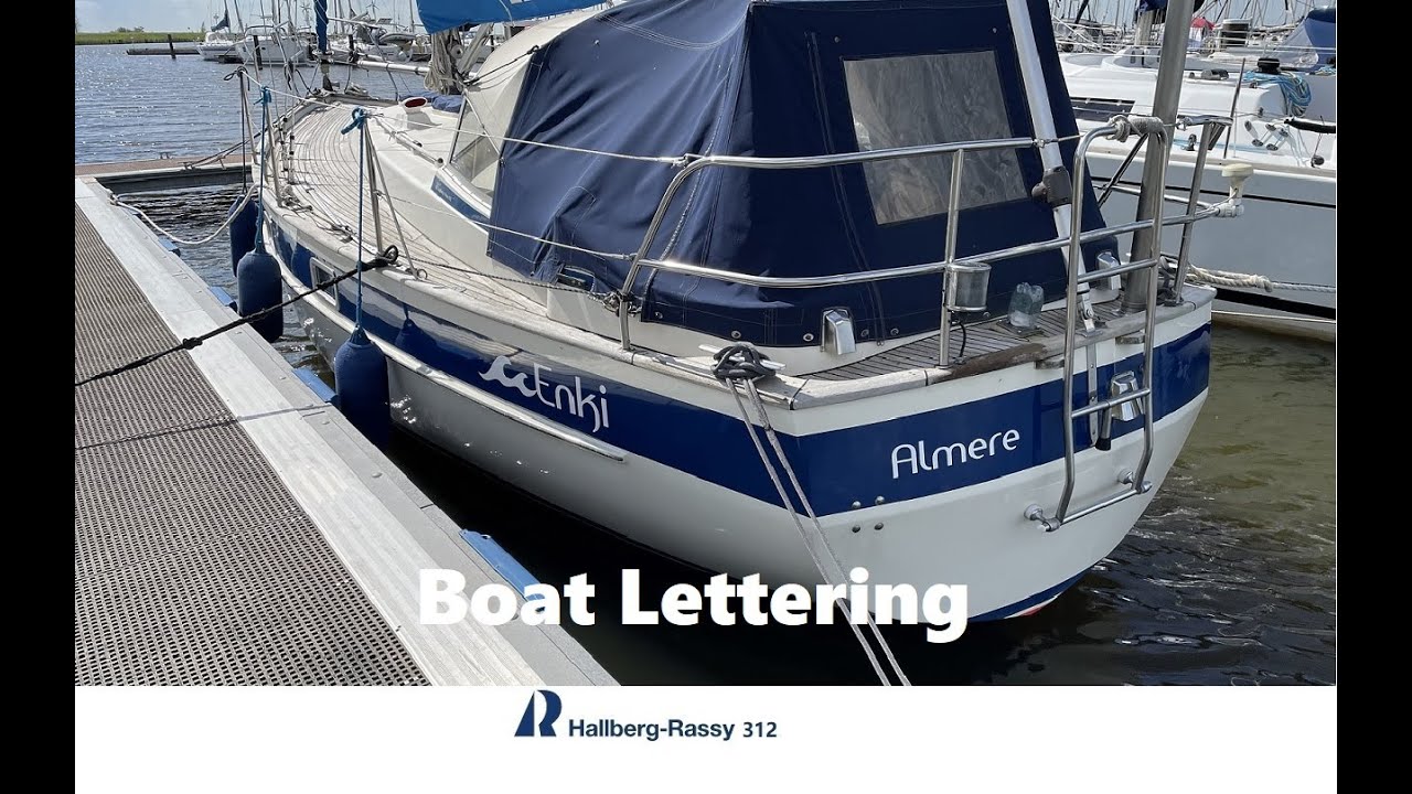 Hallberg Rassy 312 Boot Belettering - Boat Lettering 30-4-2024