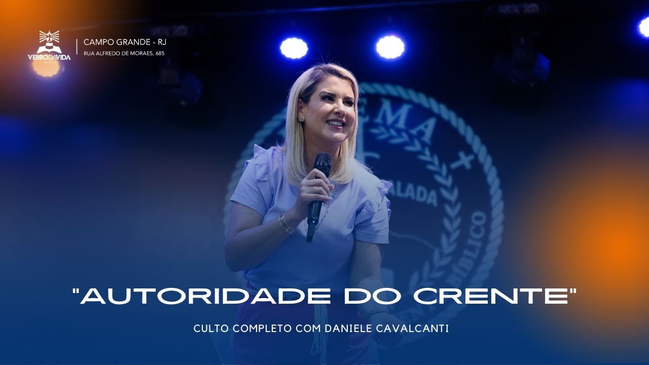 Autoridade do Crente - Danielle Cavalcanti - 06.02.2022