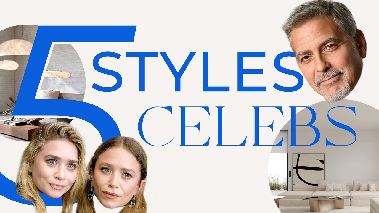 5 design styles = 5 (almost) celebrities 🤫