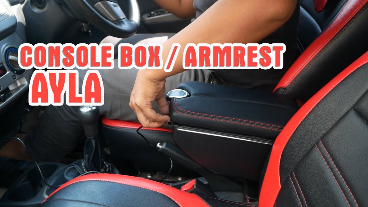 CONSOLE BOX / ARM REST AYLA UNIVERSAL dan CARA PEMASANGANNYA