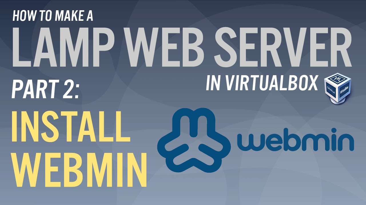 Веб-сервер LAMP, часть 2. Установка Webmin