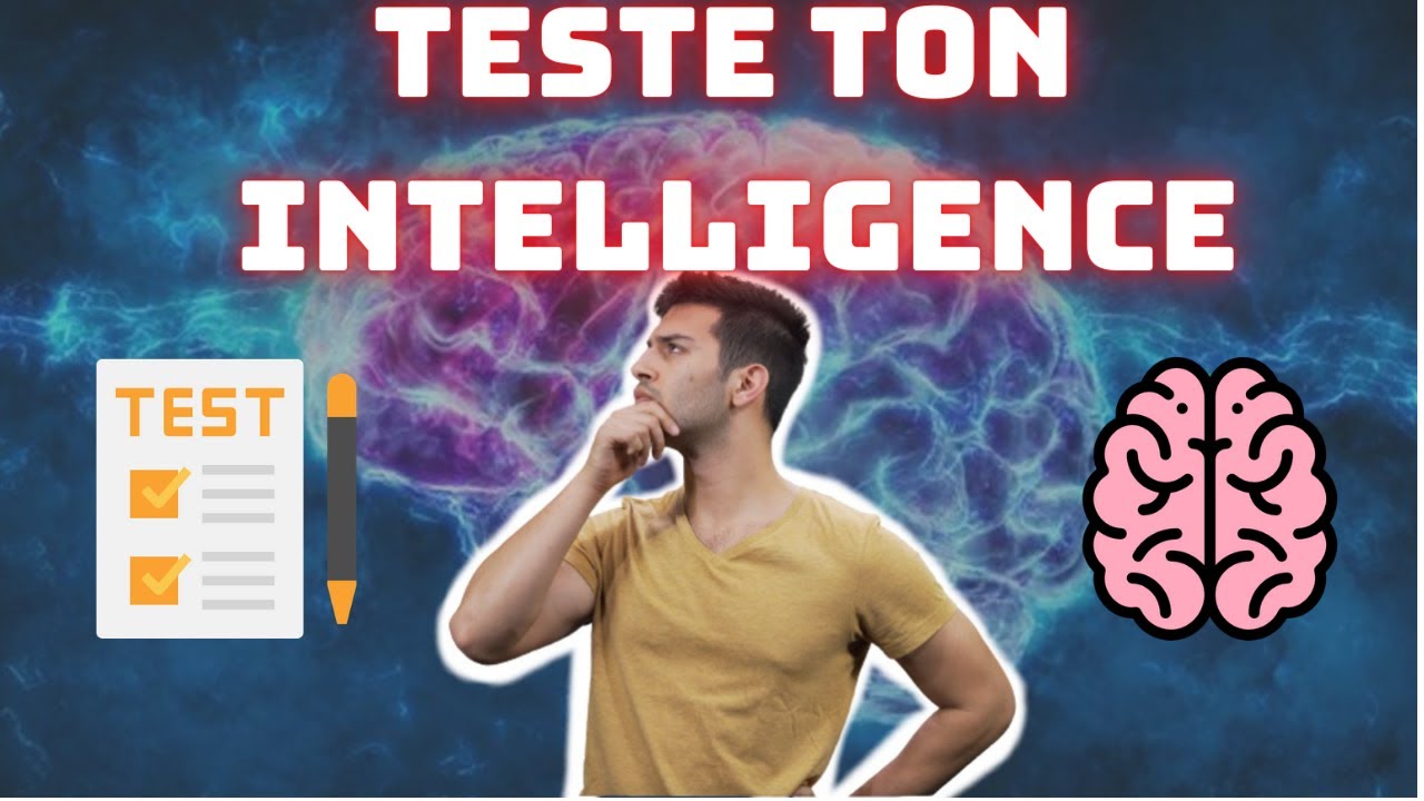 QUELLE EST VOTRE FORME D'INTELLIGENCE ? (TEST) 📝