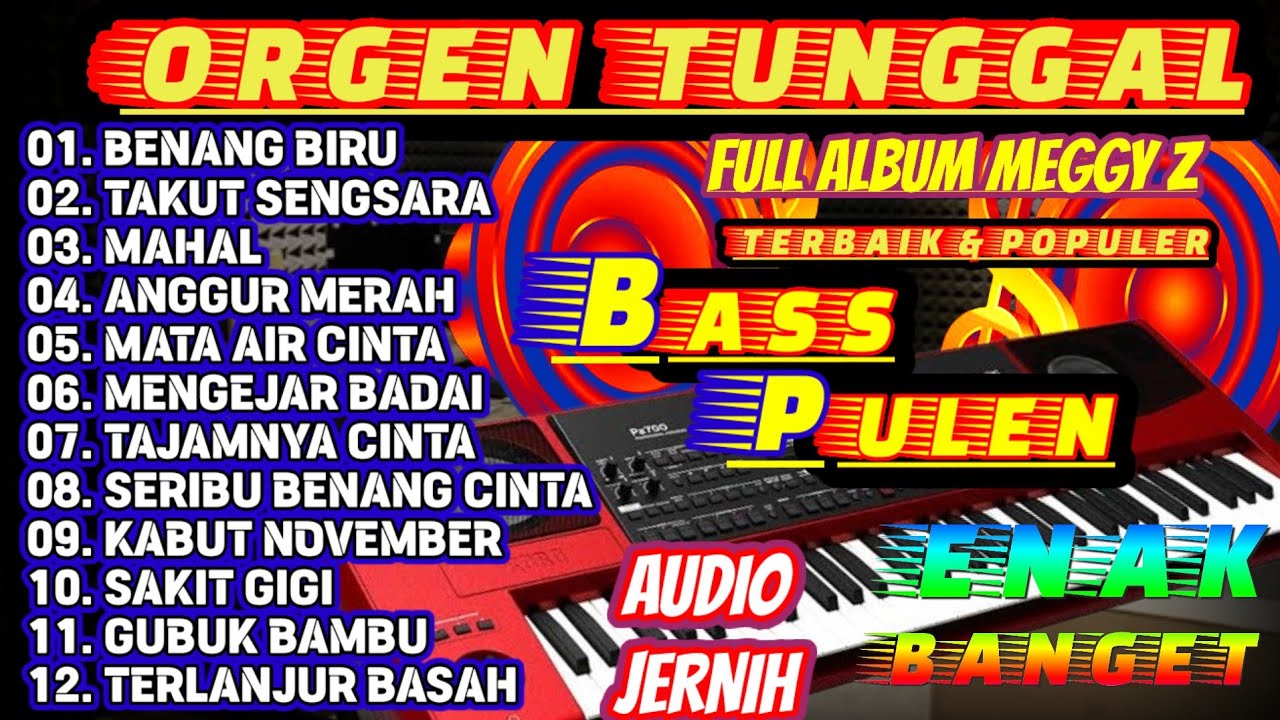 FULL ALBUM MEGGY Z PALING POPULER VERSI DANGDUT ORIGINAL COVER VOCAL M DHUKI