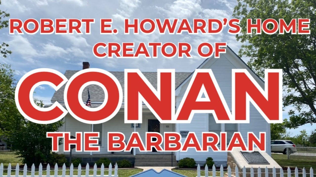 Robert E. Howard Museum. Creator of CONAN THE BABARIAN. Teresa Travels