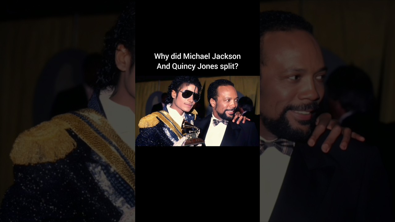 Why did Michael Jackson and Quincy Jones split ? #shorts