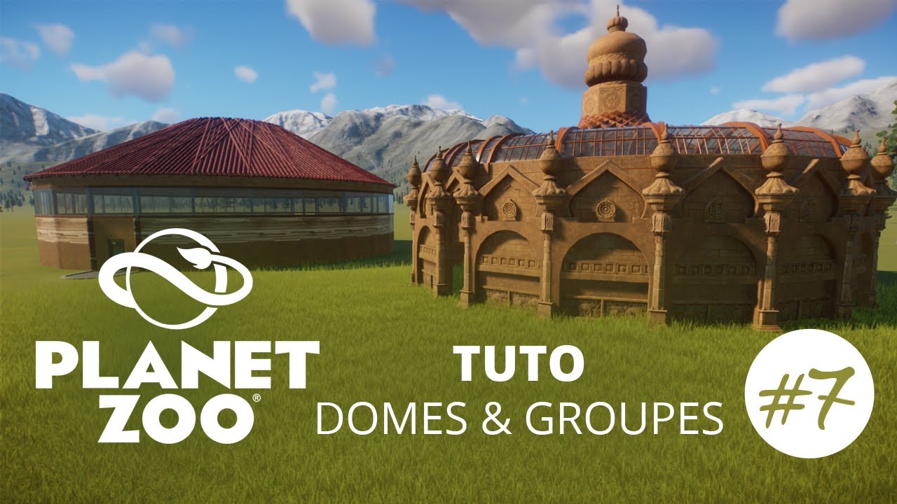 Planet Zoo Tuto FR 🏠 #7 Dômes, sphères et groupes | Level up construction !