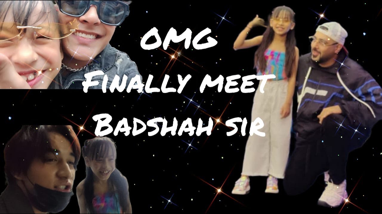 ||Finally Badshah sir say mil payi||#blog 11😜😜✨✨