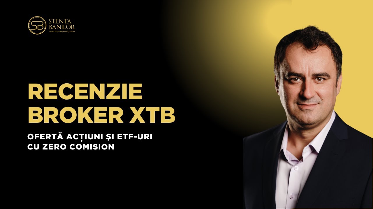 Recenzie broker XTB – oferta actiuni si ETF-uri cu zero comision