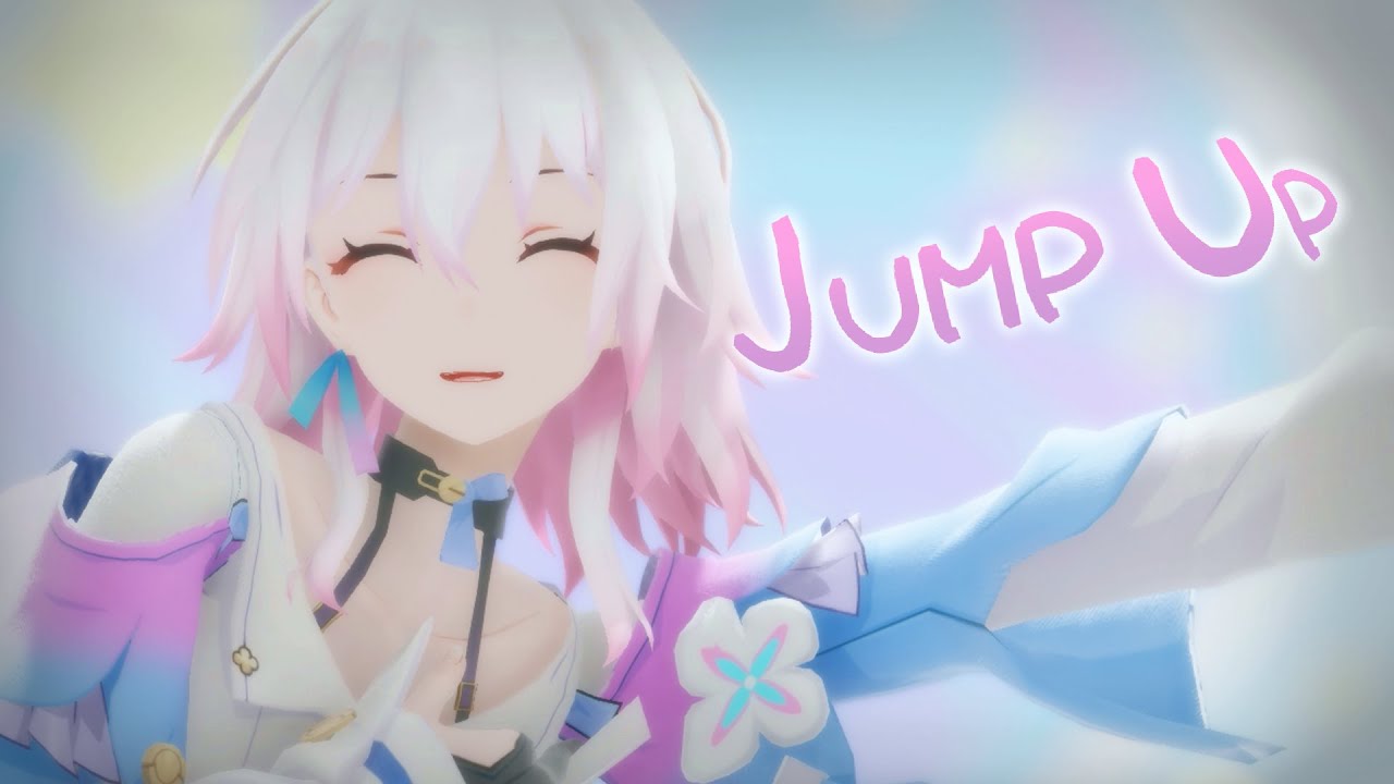 【崩壊：スターレイル MMD / Honkai: Star Rail】JUMP UP【三月なのか/March 7th】