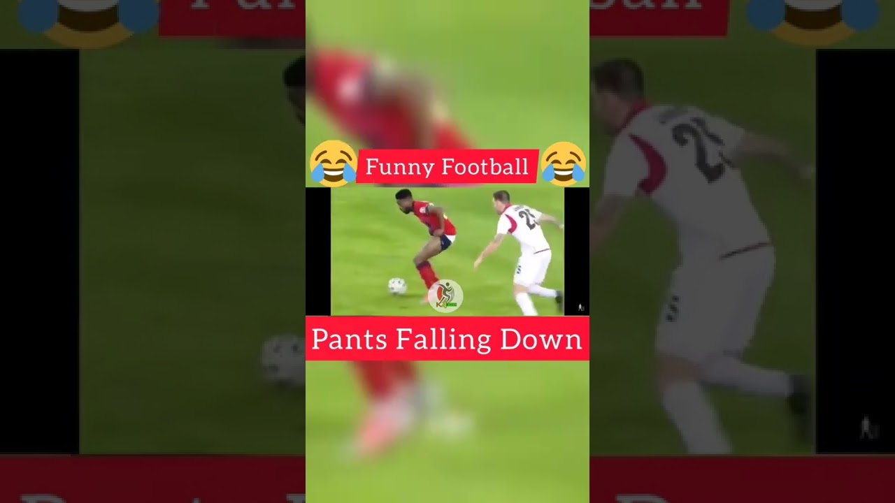 Funny Football || Pants falling down || funny video 2022 || funny sports