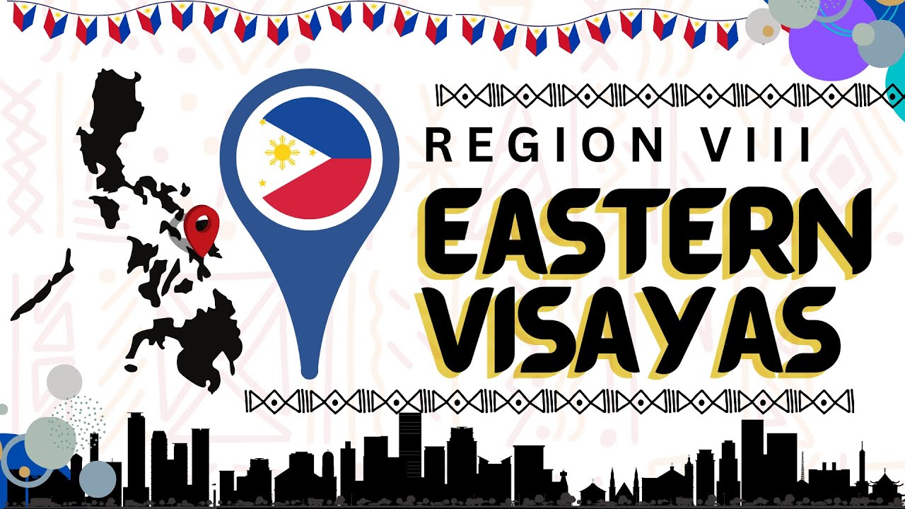 REGION VIII - EASTERN VISAYAS || PHILIPPINES #Region8 #Philippines #EasternVisayas