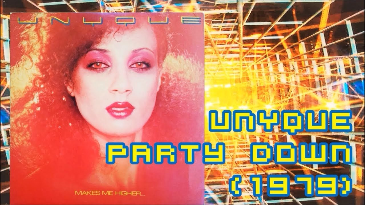 UNYQUE - Party Down (1979) Disco