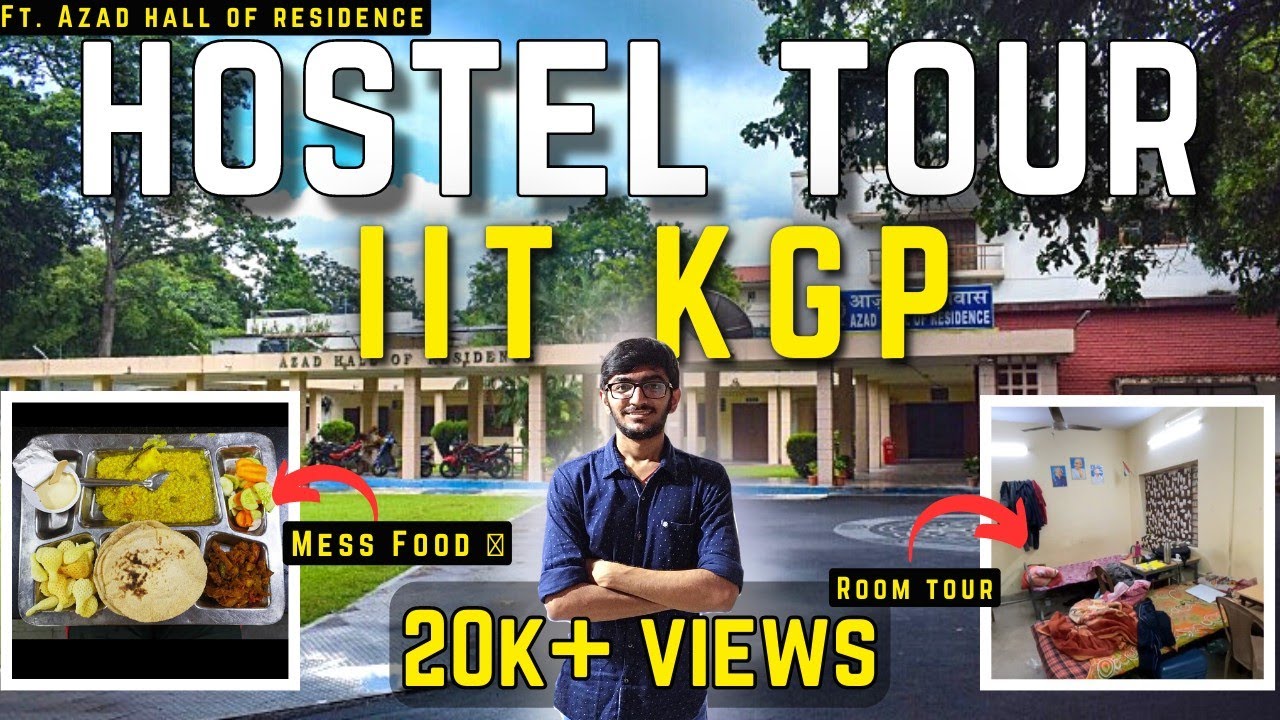 IIT Kharagpur hostel tour and facilities | My room tour | Mess Tour | Ft. Azad Hall of residence
