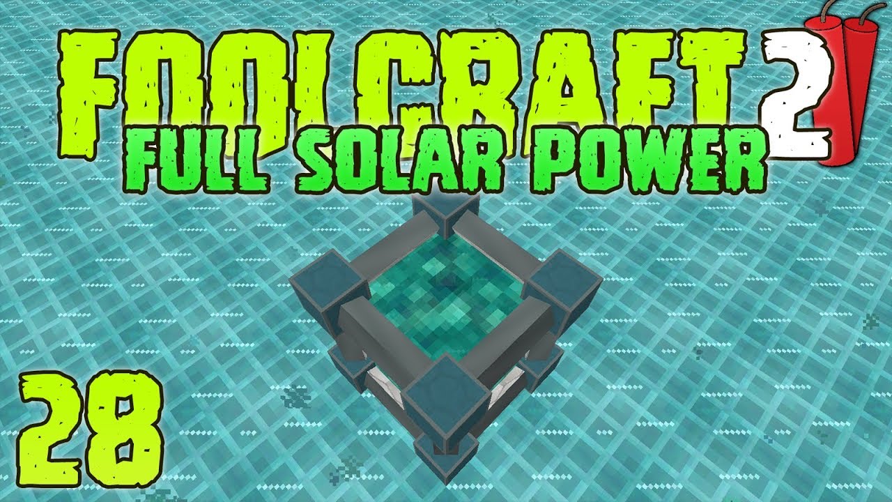 FoolCraft 2 Modded Minecraft 28 Solar Panel Farming!