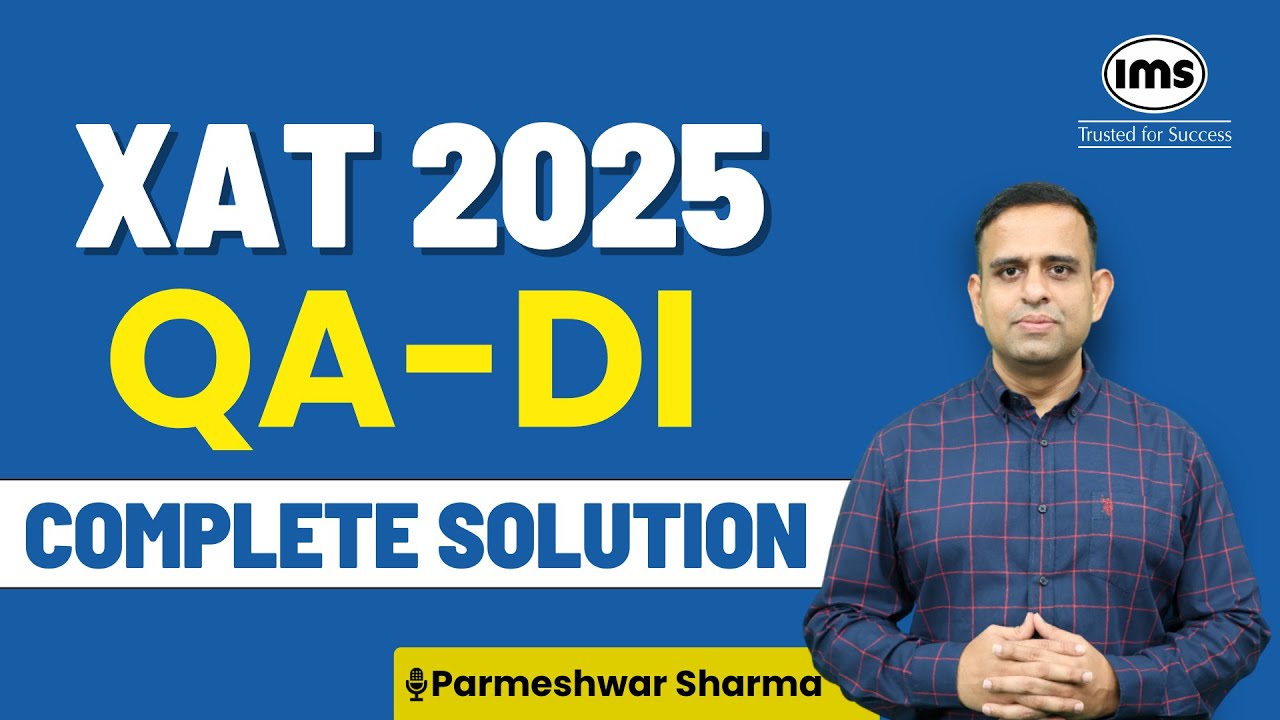 XAT 2025 QA-DI Solution | XAT 2025 Quant Solved Paper | XAT 2025 DI Paper Solution | Parmeshwar