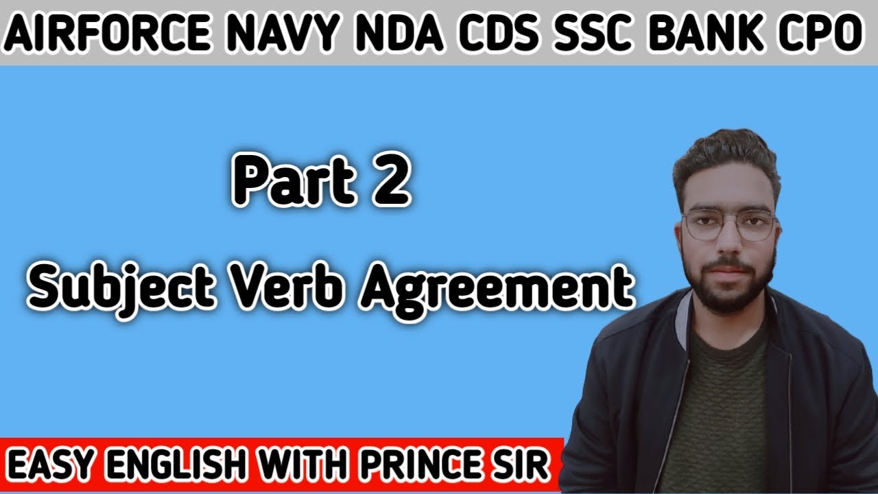 Subject Verb Agreement Part 1 || By Prince Sir || AIRFORCE NAVY NDA CDS SSC BANK CPO || BASIC TO TOP