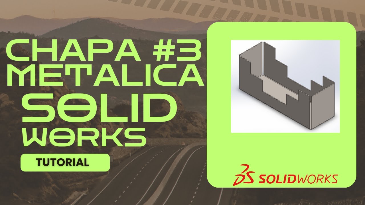 TUTORIAL #3  CHAPA METALICA SOLIDWORKS || OPERACION CHAPA/BASE PESTAÑA  📝🤓🤯🤯