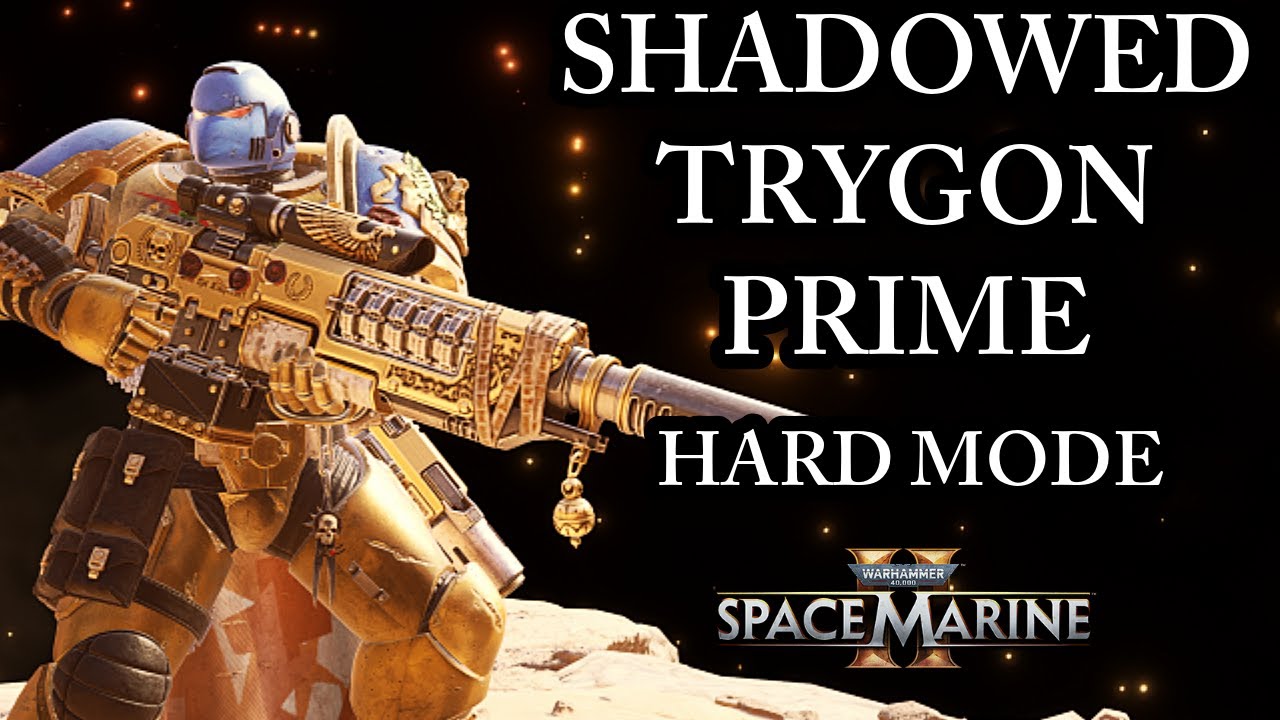 СРАЖАТЬСЯ С ШЭДОУЭДОМ ТРАЙГОНОМ ПРАЙМОМ — ЭТО УЖАС! (Space Marine 2, обновление 10.2)