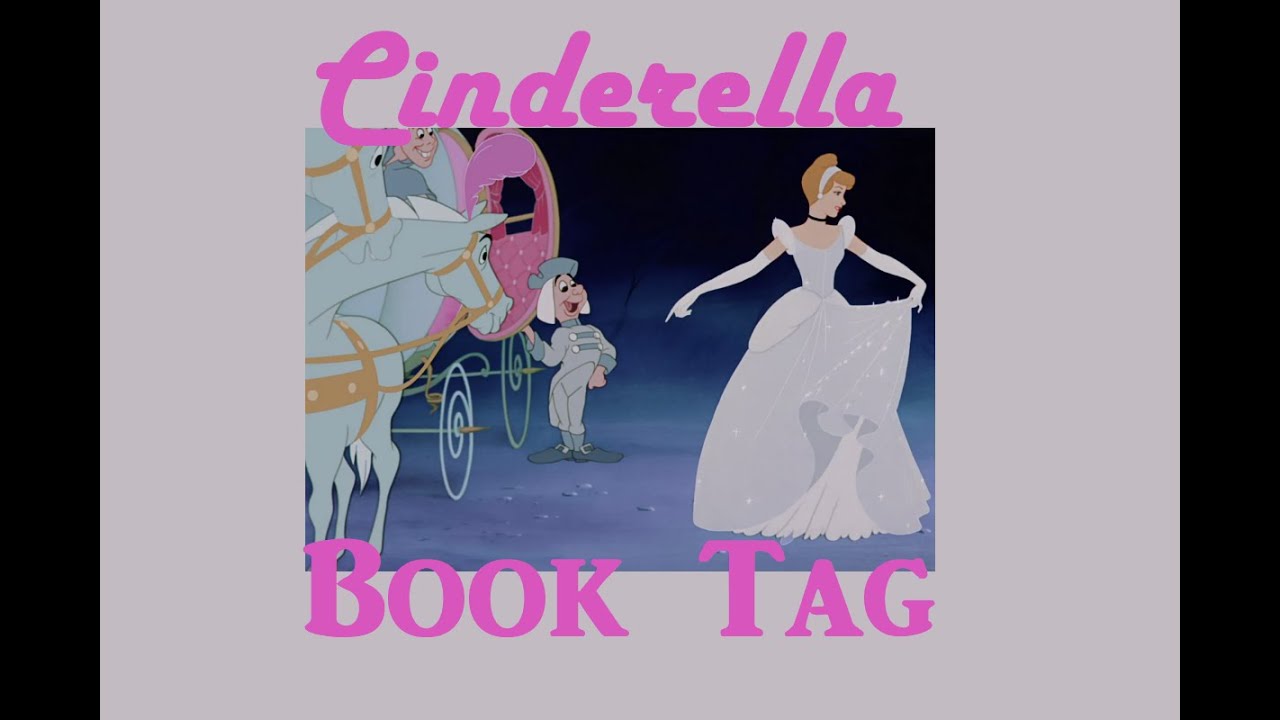 Cinderella Book Tag