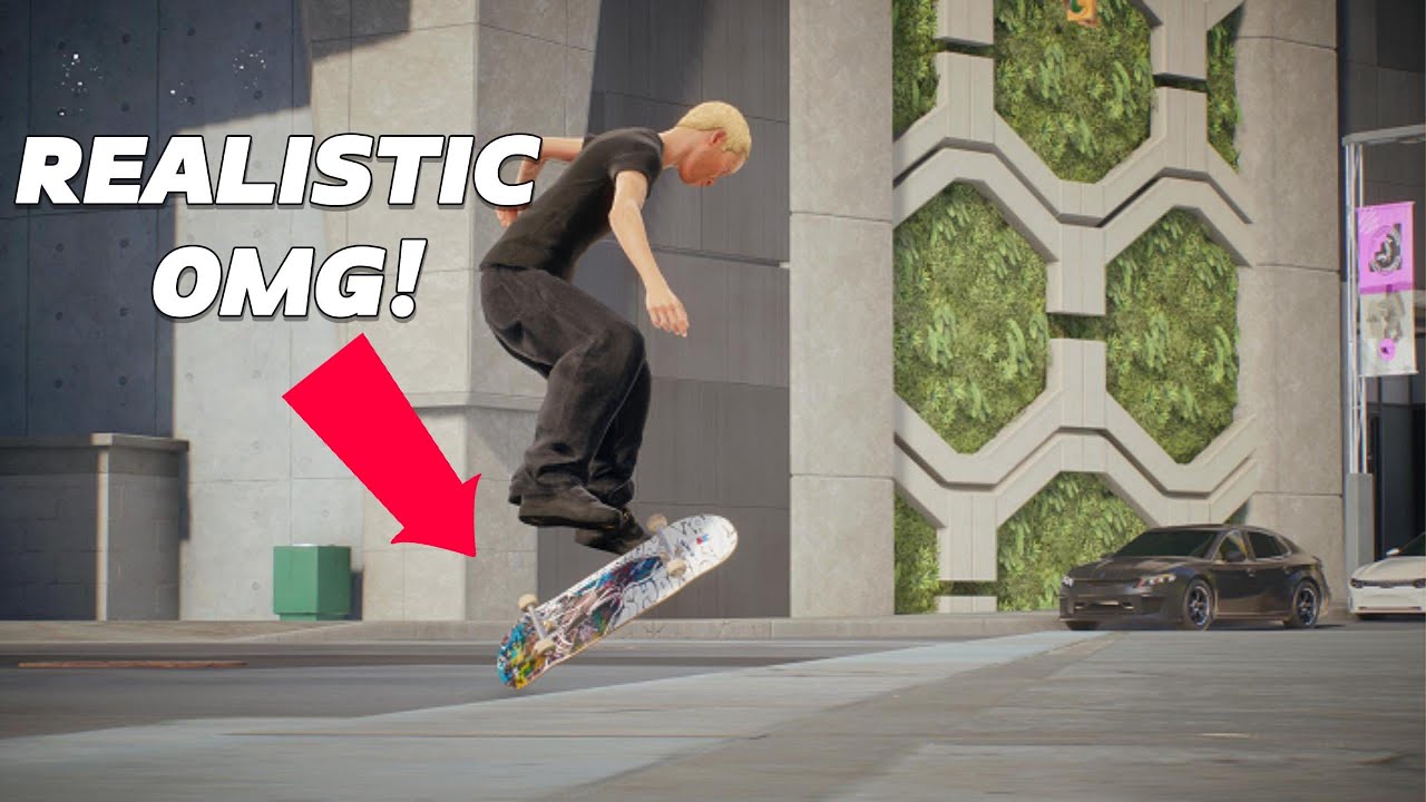 REALISTIC SETTINGS? (Skate.)