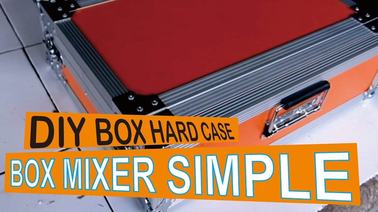 MEMBUAT BOX HARD CASE MIXER YAMAHA MG 10XU (PART I )