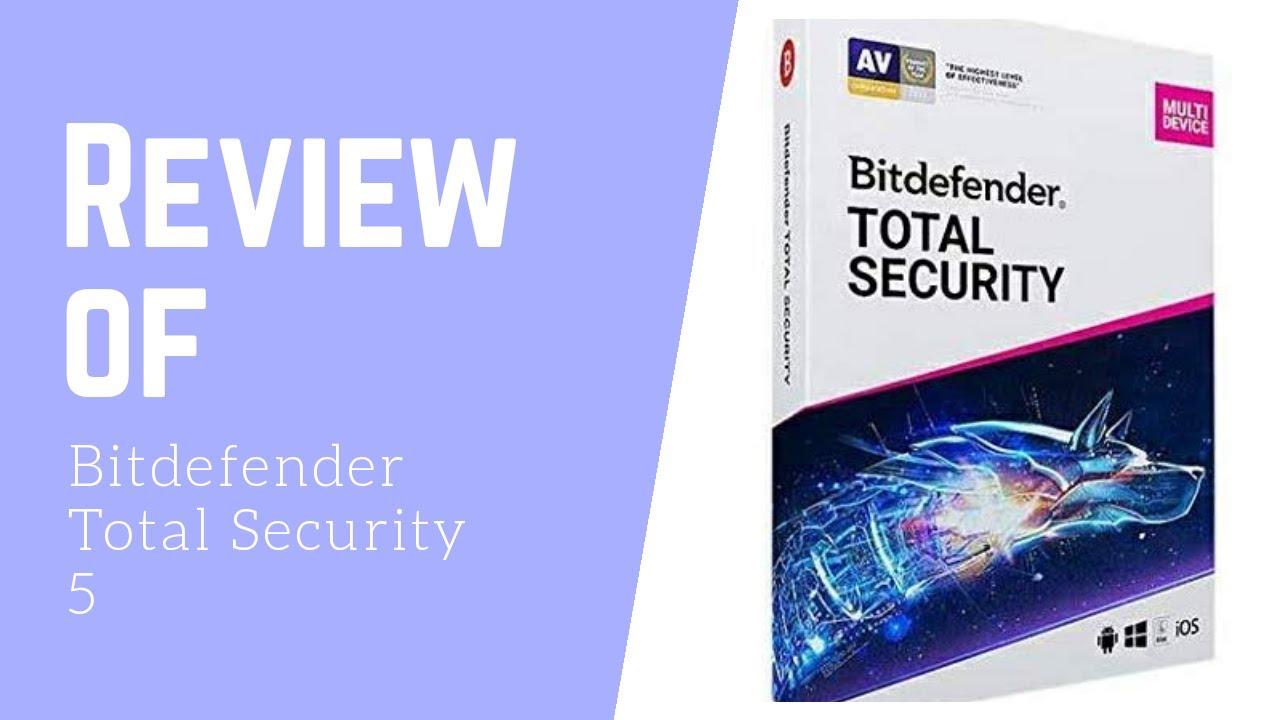 Review  of  Bitdefender  Total Security 5