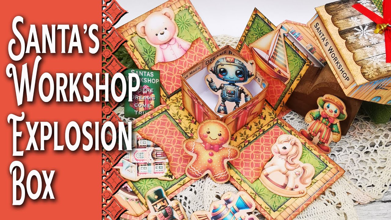 Santas Workshop Explosion Box Papercraft Box Tutorial