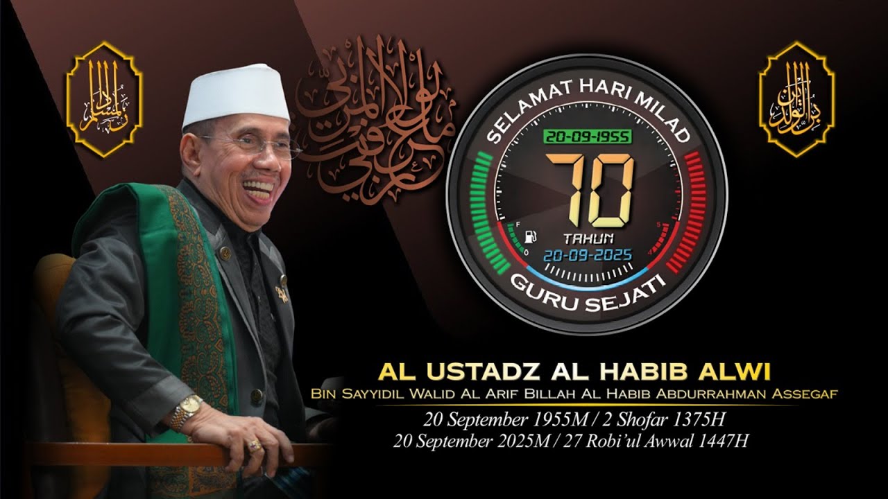 MILAD KE-70 TAHUN GURU SEJATI KAMI AL USTADZ AL HABIB ALWI BIN ABDURRAHMAN ASSEGAF