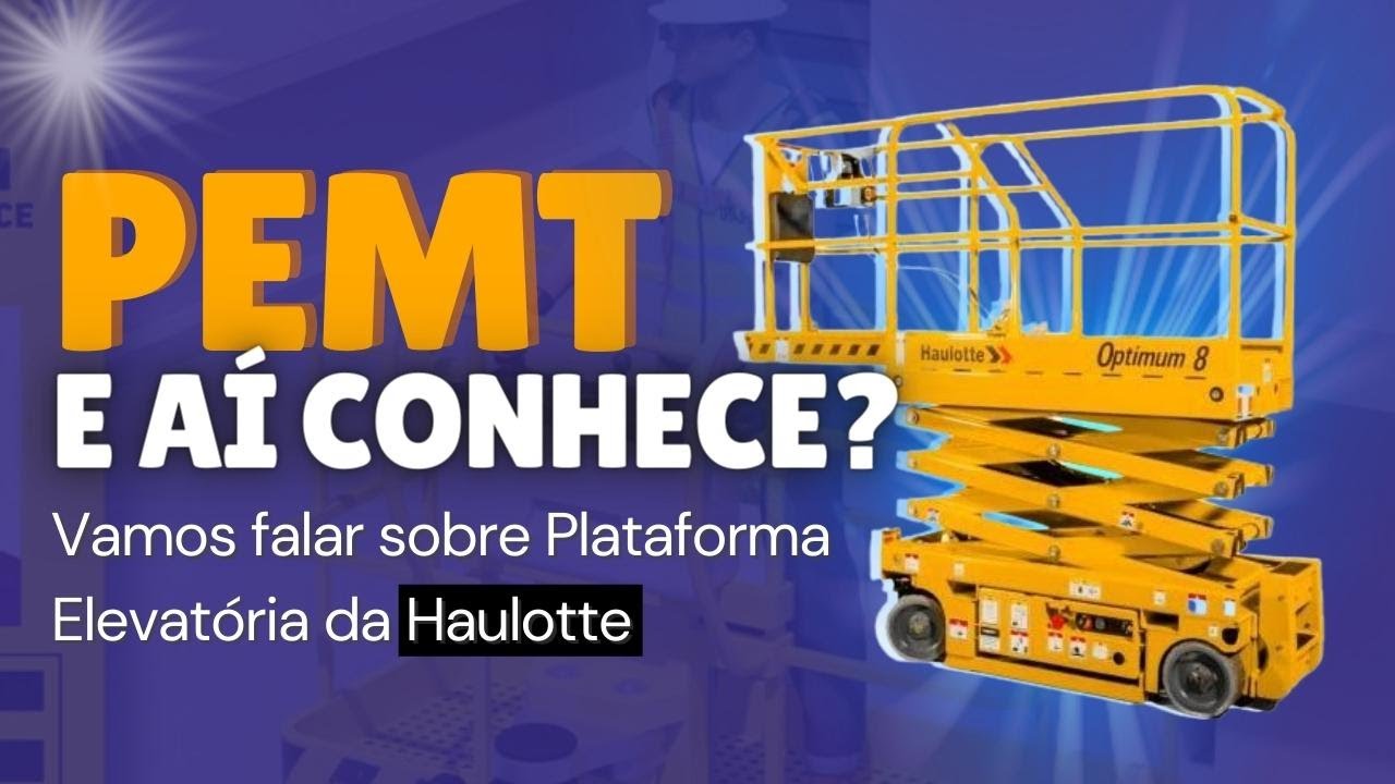 ✅ PLATAFORMA ELÉTRICA - PEMT DA MARCA HAULOTTE
