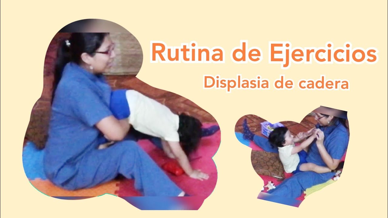 Ejercicios displasia de cadera niños