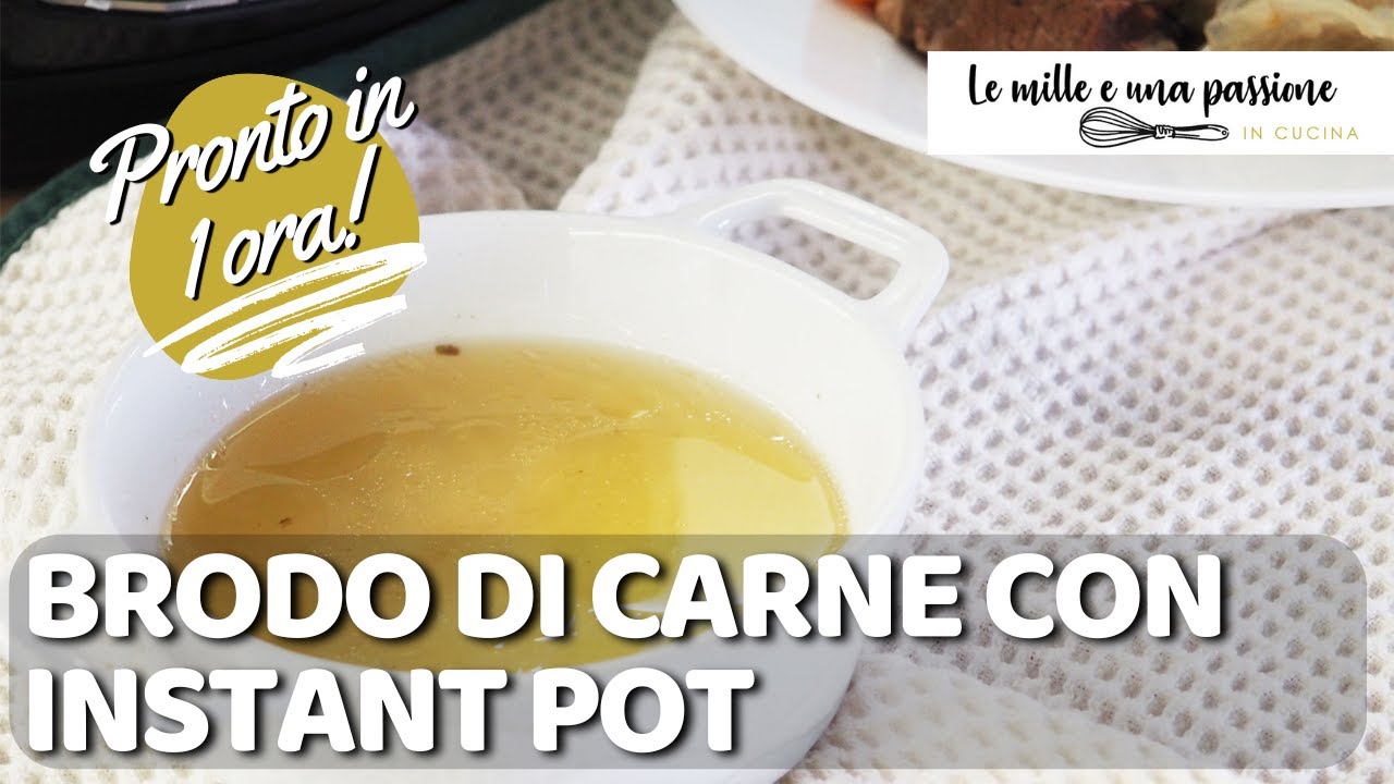Brodo di carne fatto in Instant Pot: tenero, limpido e profumato