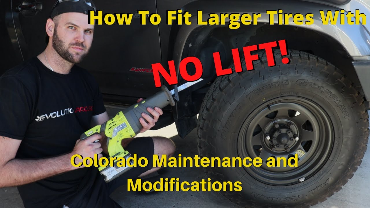How To Fit Larger Tires With No Lift!! | Colorado MnM Series