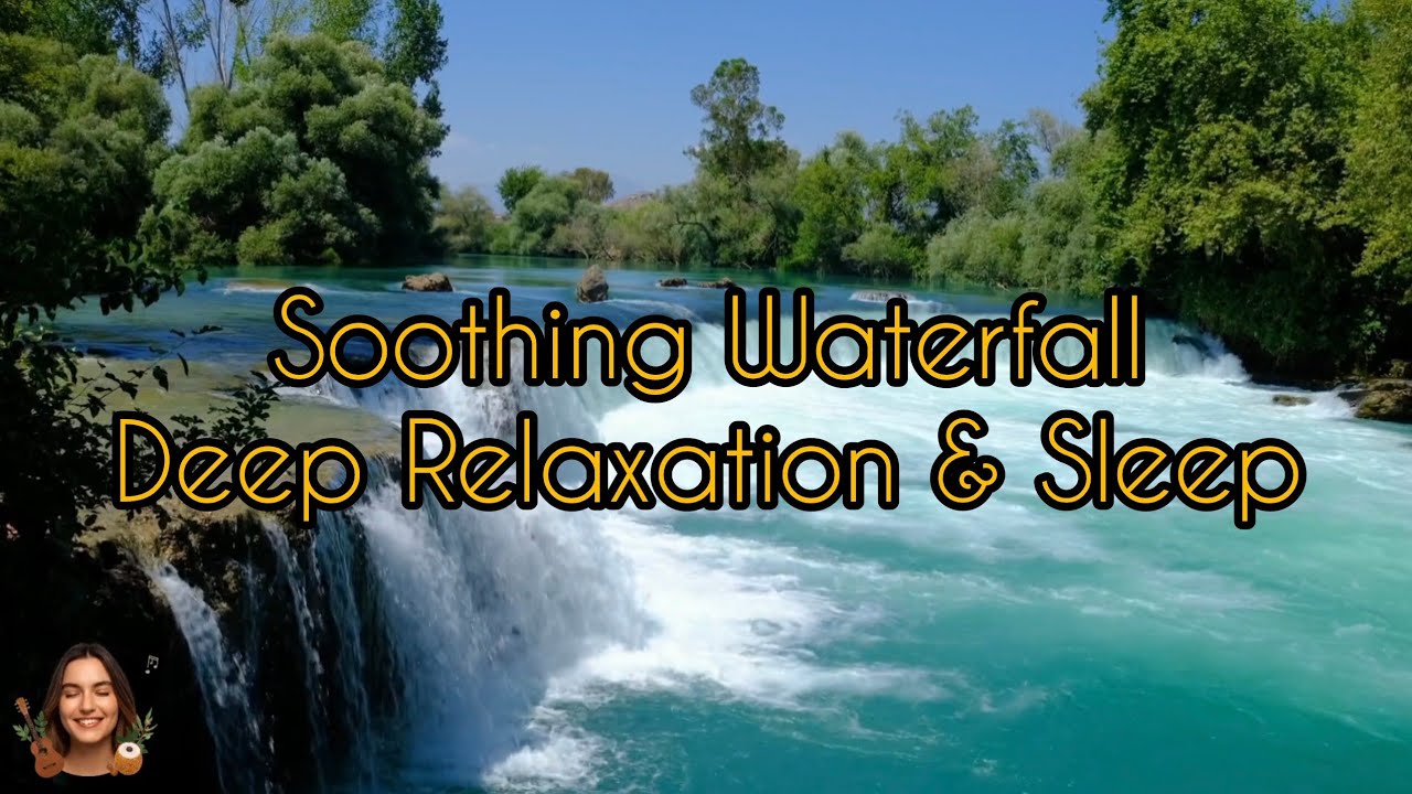 Soothing Waterfall Sounds & Soft Music | 2 Hours of Deep Relaxation, Sleep & Meditation