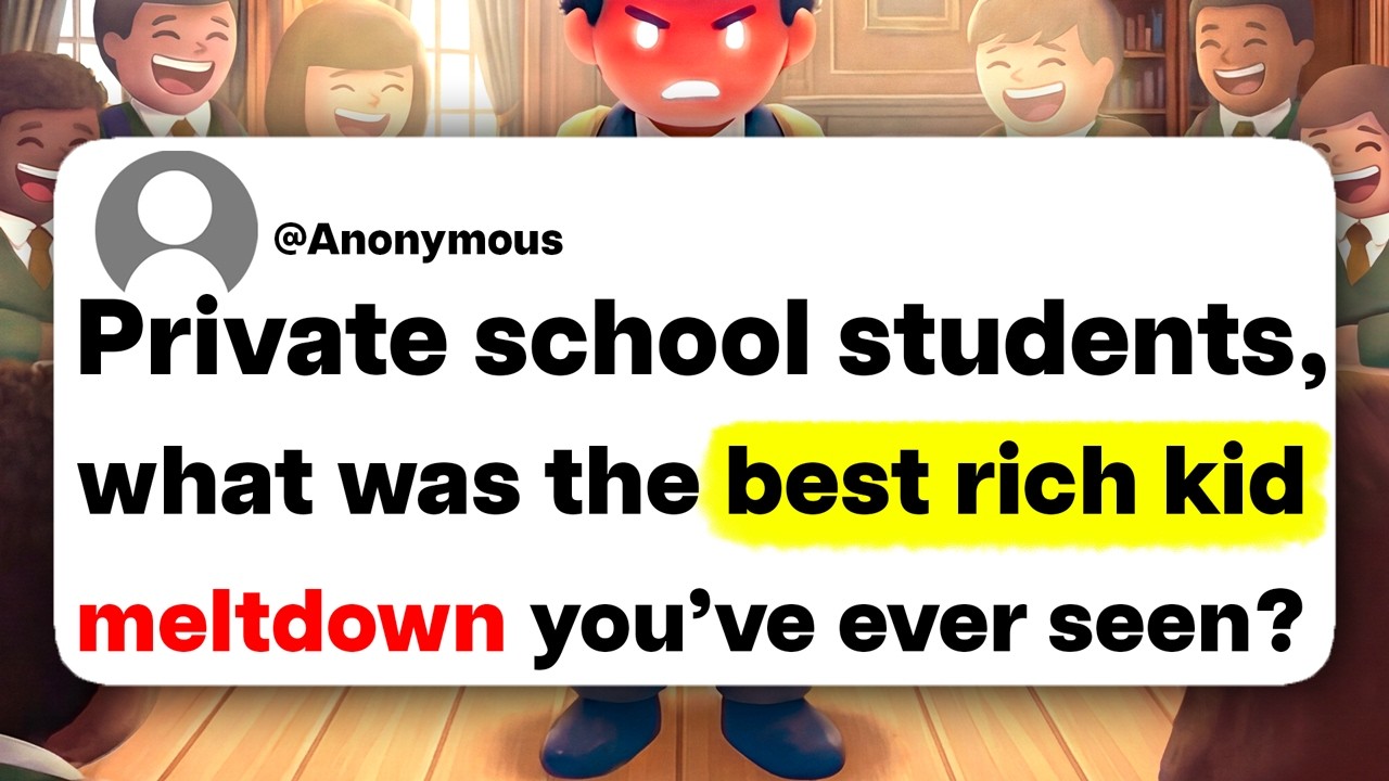 Private school students, what was the best rich kid meltdown you've ever seen?